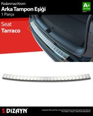 S-Dizayn Seat Tarraco Krom Arka Tampon Eşiği 2018 Üzeri