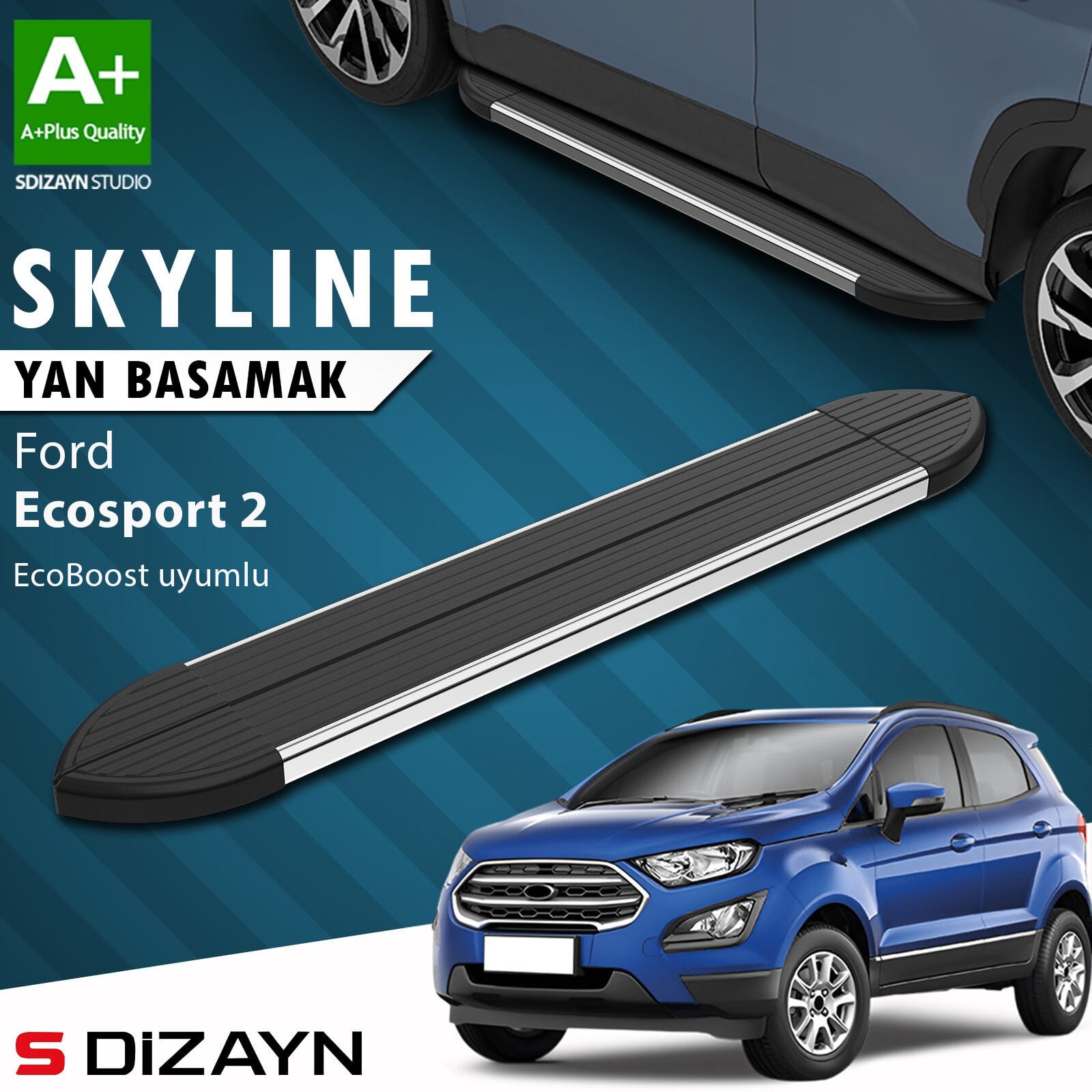 S-Dizayn Ford EcoSport 2 Ecoboost EcoBoost 1.0 Skyline Krom Yan Basamak 173 Cm 2012-2022 A+ Kalite