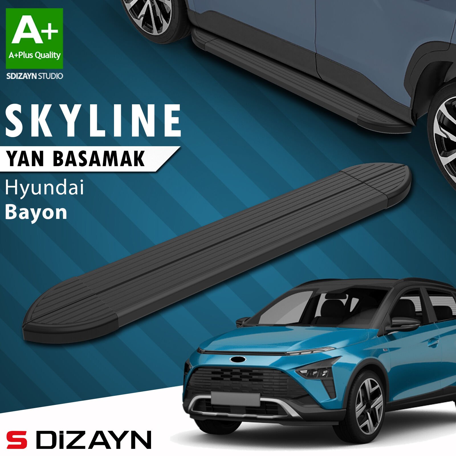 S-Dizayn Hyundai Bayon Skyline Siyah Yan Basamak 173 Cm 2021-2024 A+ Kalite