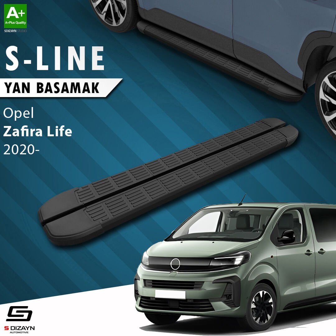 S-Dizayn Opel Zafira Life Kısa Şase S-Line Siyah Yan Basamak 213 Cm 2020 Üzeri A+ Kalite