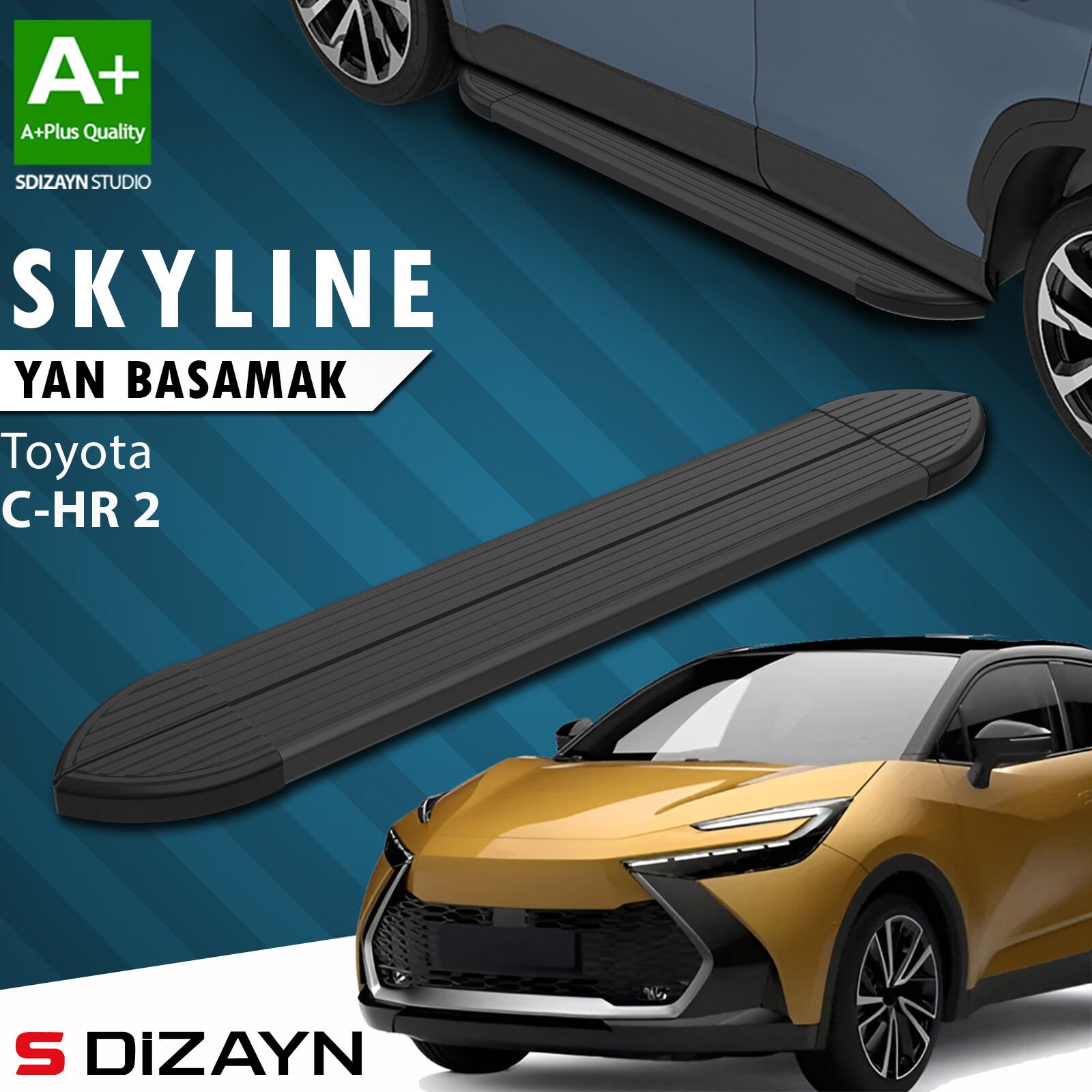 S-Dizayn Toyota C-HR 2 Skyline Siyah Yan Basamak 173 Cm 2023 Üzeri A+ Kalite