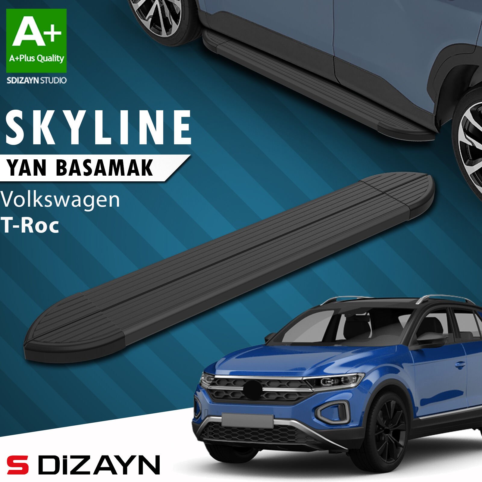 S-Dizayn VW T-Roc Skyline Siyah Yan Basamak 173 Cm 2019 Üzeri A+ Kalite
