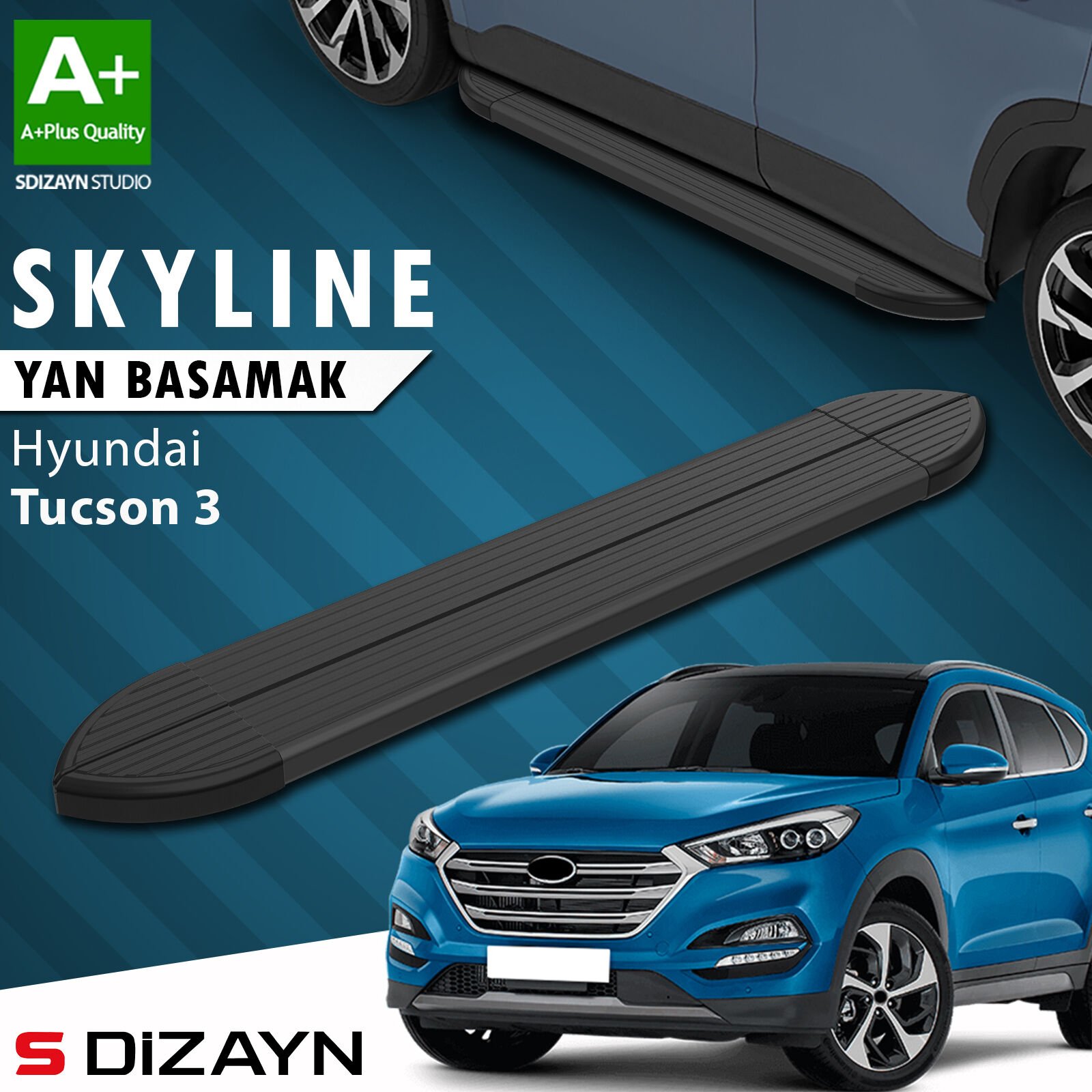 S-Dizayn Hyundai Tucson 3 Skyline Siyah Yan Basamak 173 Cm 2015-2020 A+ Kalite