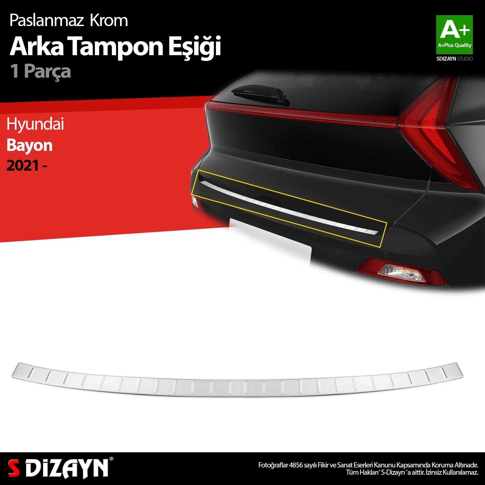 Hyundai Bayon Uyumlu Krom Arka Tampon Eşiği 2021 Üzeri Parça