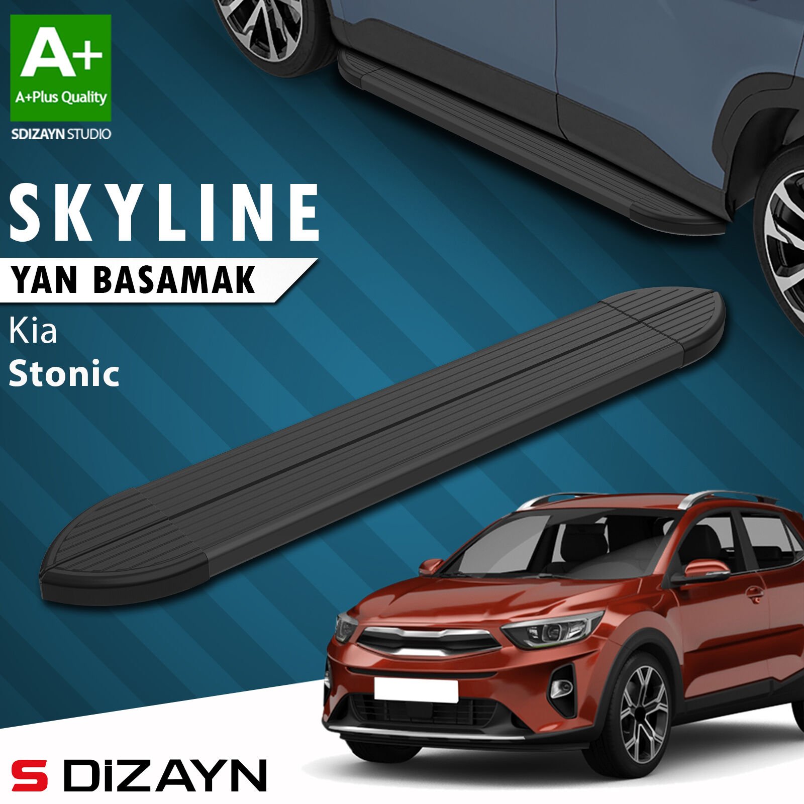 S-Dizayn Kia Stonic Skyline Siyah Yan Basamak 173 Cm 2017 Üzeri A+ Kalite