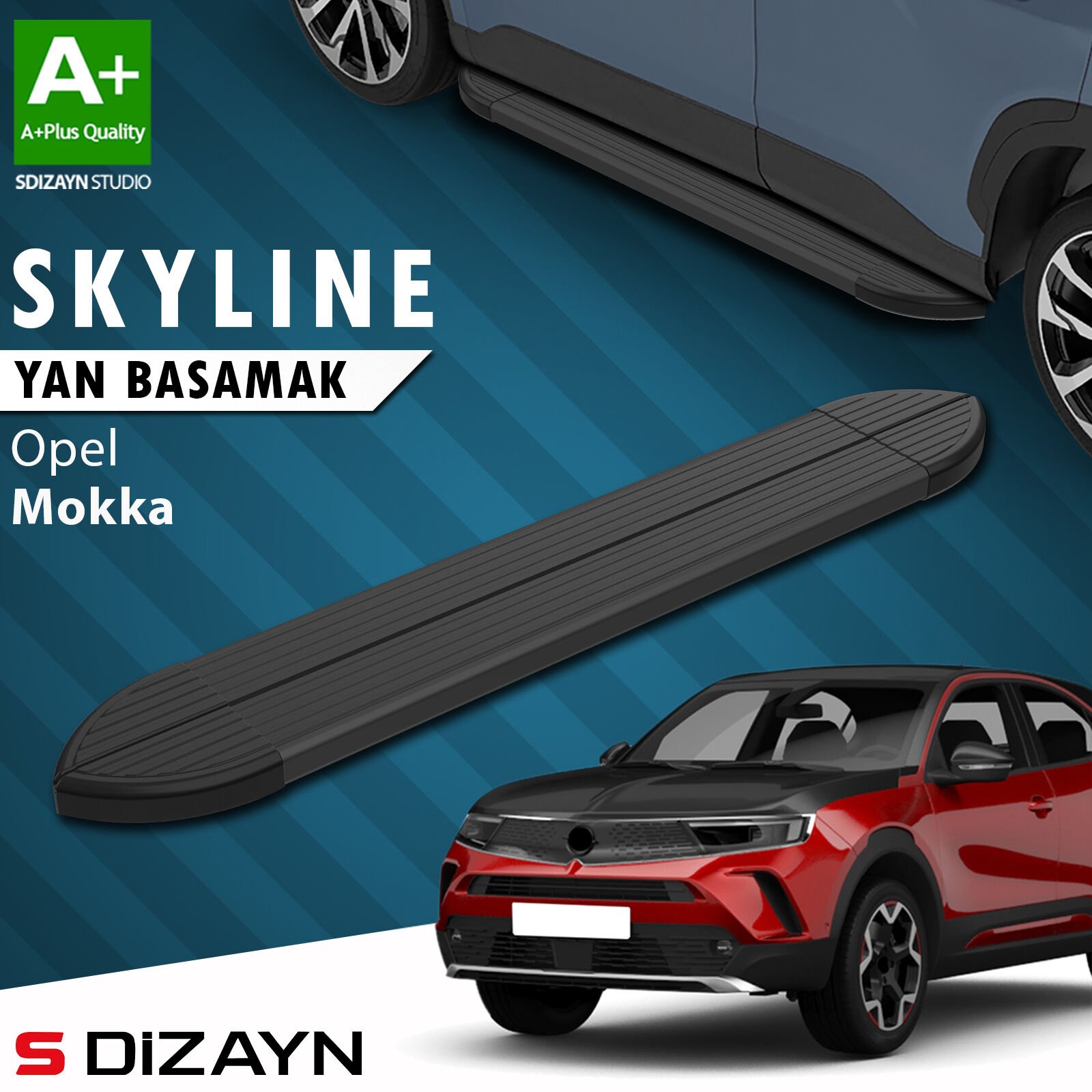 S-Dizayn Opel Mokka 2 Skyline Siyah Yan Basamak 173 Cm 2020 Üzeri A+ Kalite