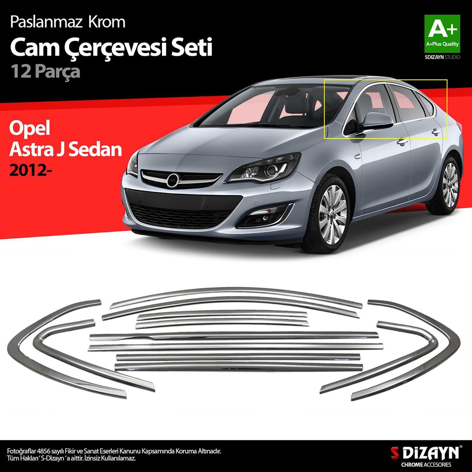 Opel Astra Uyumlu J Sedan Krom Cam Çerçeve Seti 12 Parça 2012 Üzeri (Bütün-Formlu)
