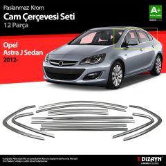Opel Astra Uyumlu J Sedan Krom Cam Çerçeve Seti 12 Parça 2012 Üzeri (Bütün-Formlu)