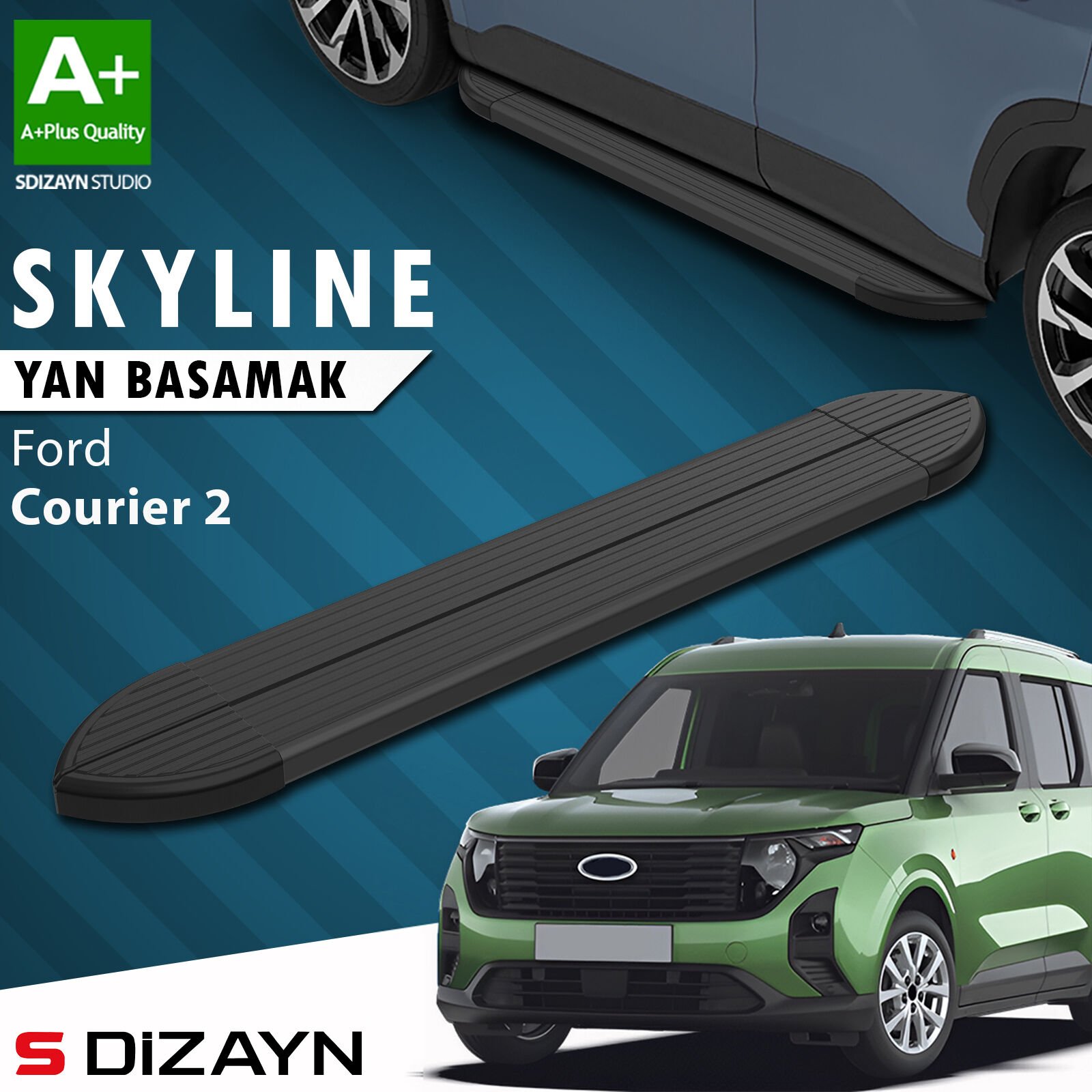 S-Dizayn Ford Courier 2 Skyline Siyah Yan Basamak 183 Cm 2023 Üzeri A+ Kalite