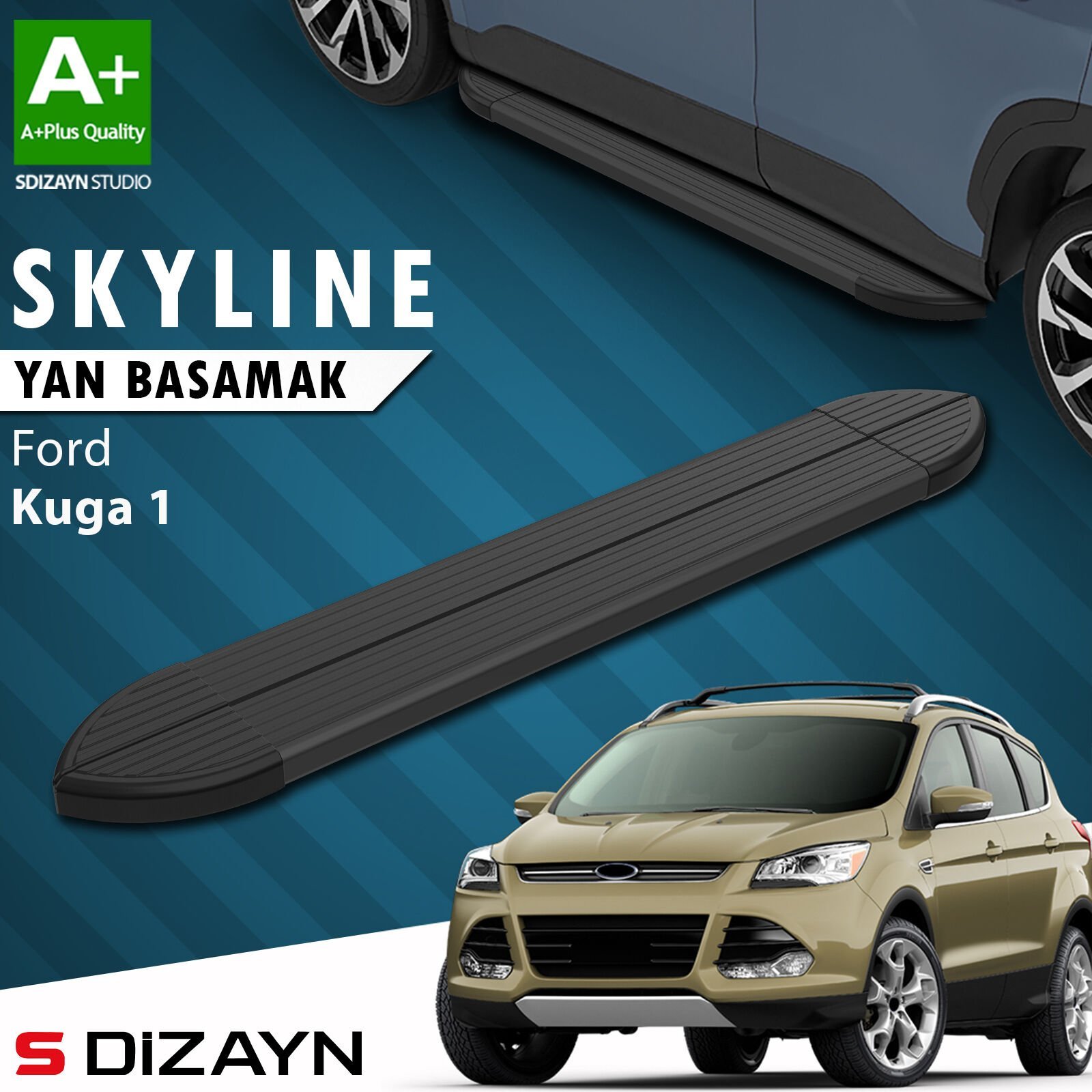 S-Dizayn Ford Kuga 1 Skyline Siyah Yan Basamak 183 Cm 2008-2012 A+ Kalite