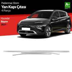 Hyundai Bayon Uyumlu Krom Yan Kapı Çıtası 4 Parça. 2021 Üzeri