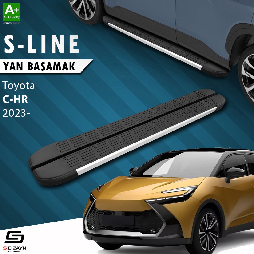 S-Dizayn Toyota C-HR 2 S-Line Aluminyum Yan Basamak 173 Cm 2023 Üzeri A+ Kalite