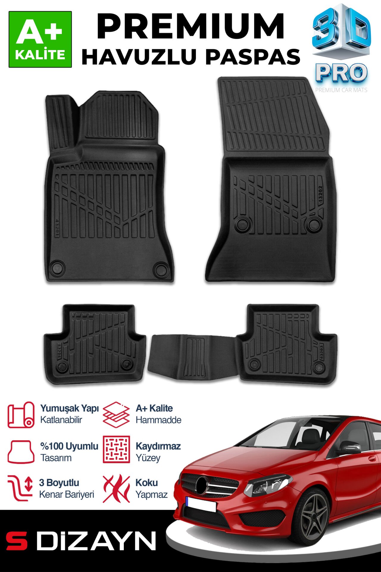 S-Dizayn Mercedes B Serisi W246 3D Pro Havuzlu Paspas 2011-2018 A+ Kalite