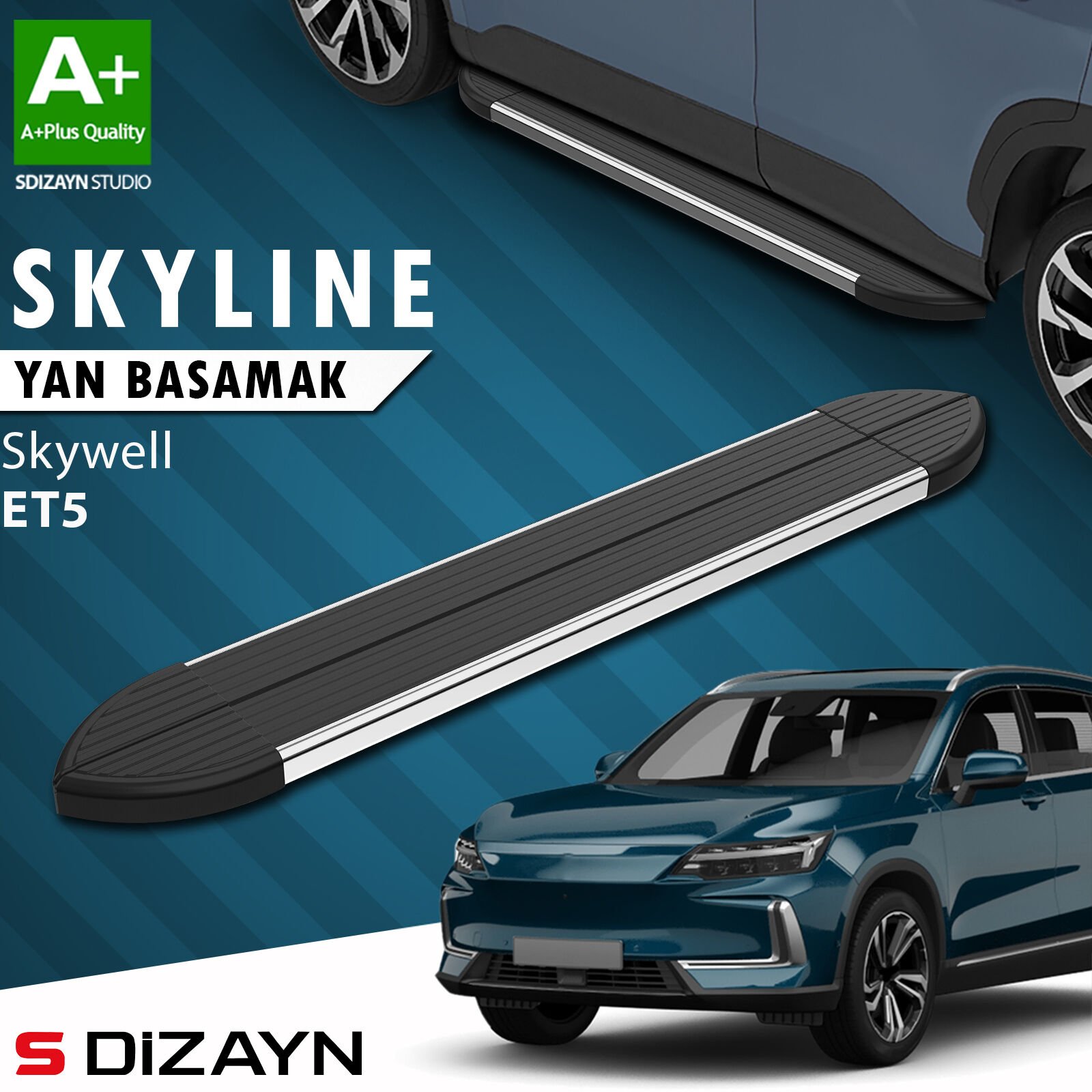 S-Dizayn Skywell ET5 Skyline Krom Yan Basamak 193 Cm 2021 Üzeri A+ Kalite