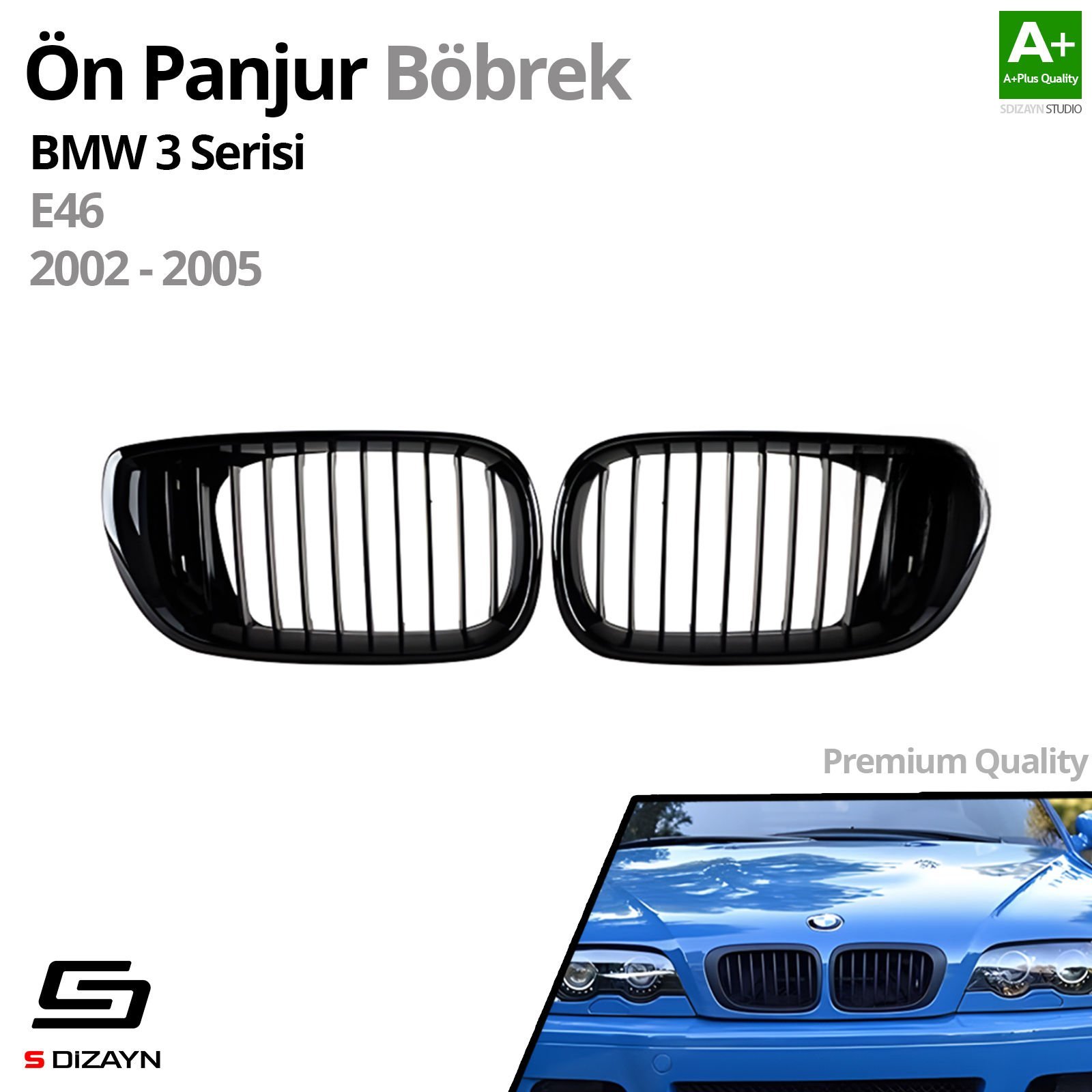 S-Dizayn Bmw 3 Serisi E46 Ön Panjur Böbrek Parlak Siyah Piano Black Düz Model 2002-2005