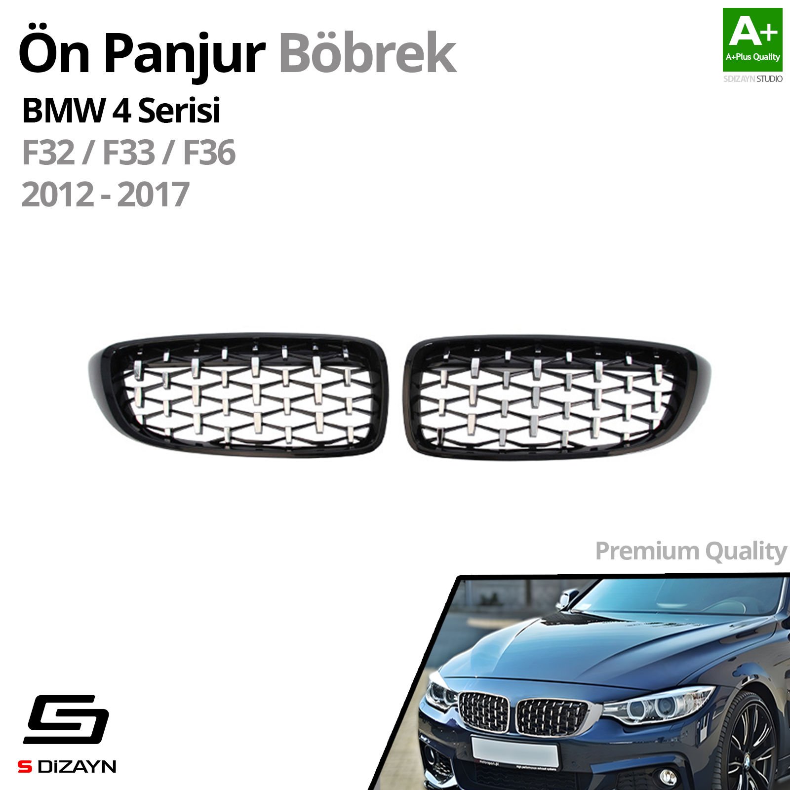 S-Dizayn Bmw 4 Serisi F32/F33/F36 Ön Panjur Böbrek Parlak Siyah Çerçeveli Krom Diamond Model 2012-2017