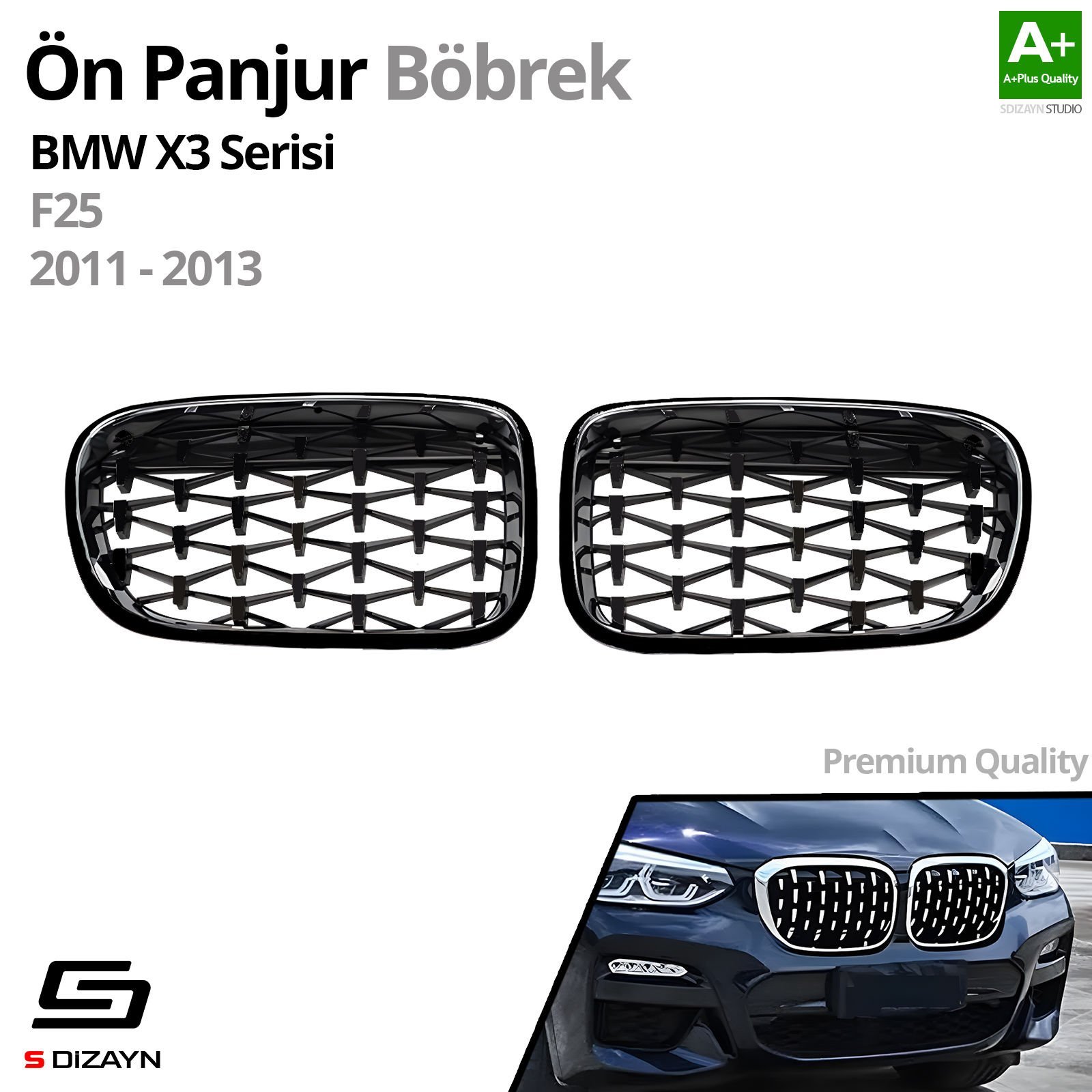 S-Dizayn Bmw X3 F25 Ön Panjur Böbrek Parlak Siyah Piano Black Diamond Model 2011-2013