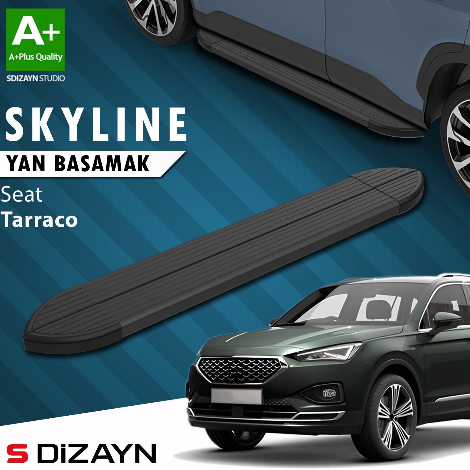 S-Dizayn Seat Tarraco Skyline Siyah Yan Basamak 193 Cm 2018-2024 A+ Kalite