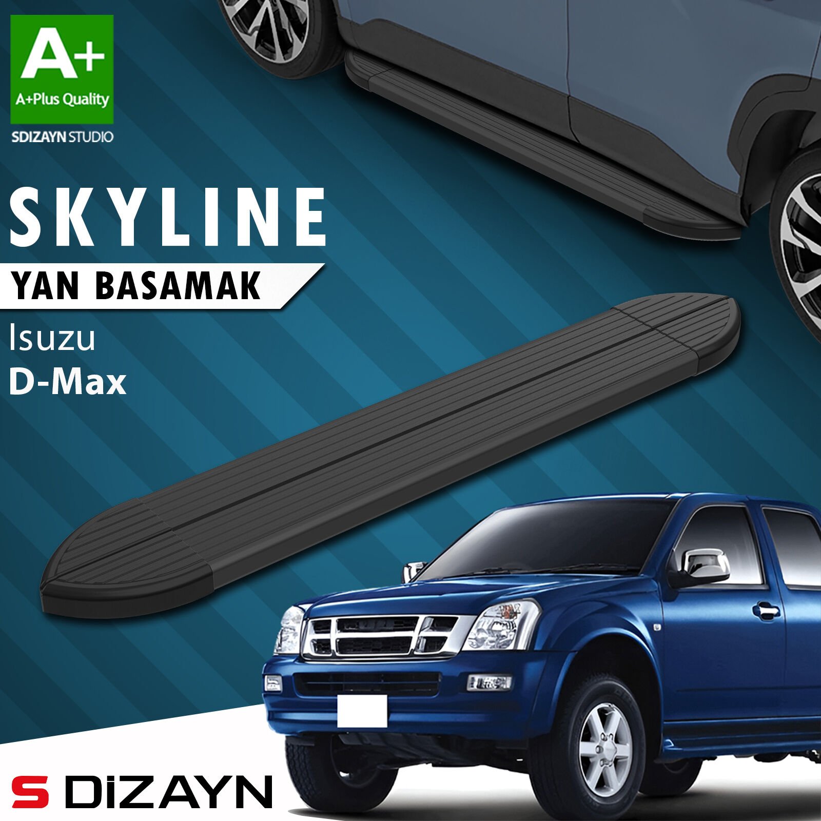 S-Dizayn Isuzu D-Max Skyline Siyah Yan Basamak 203 Cm 2007-2012 A+ Kalite