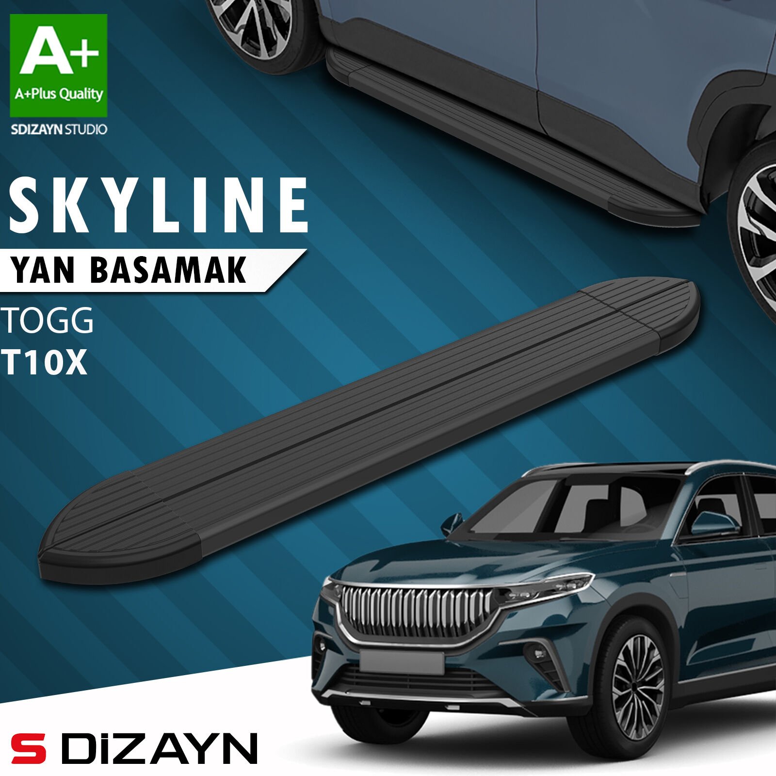S-Dizayn TOGG T10X Skyline Siyah Yan Basamak 203 Cm 2023 Üzeri A+ Kalite