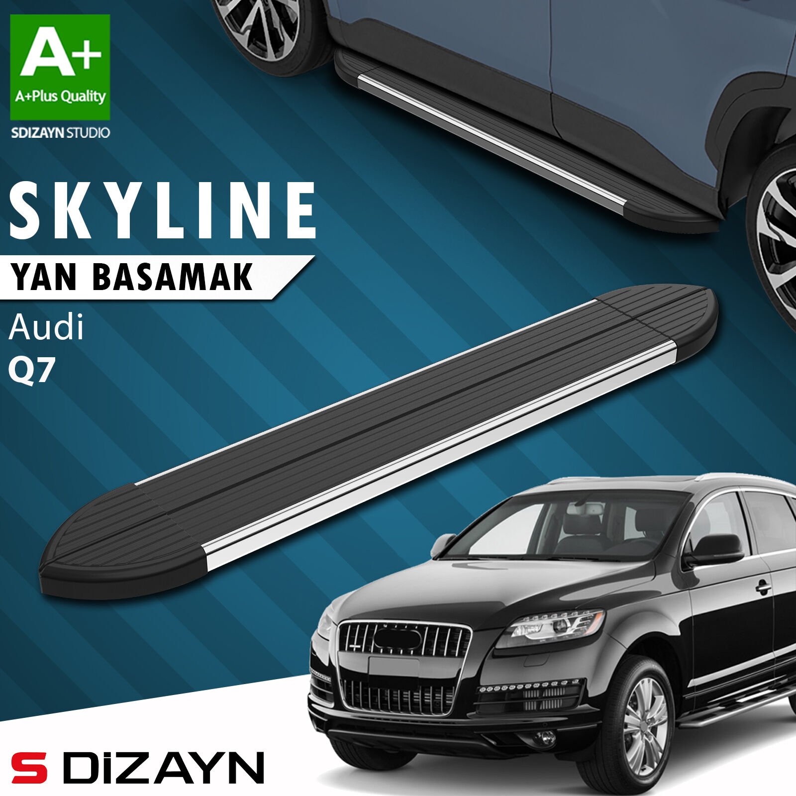 S-Dizayn Audi Q7 Skyline Krom Yan Basamak 213 Cm 2005-2015 A+ Kalite