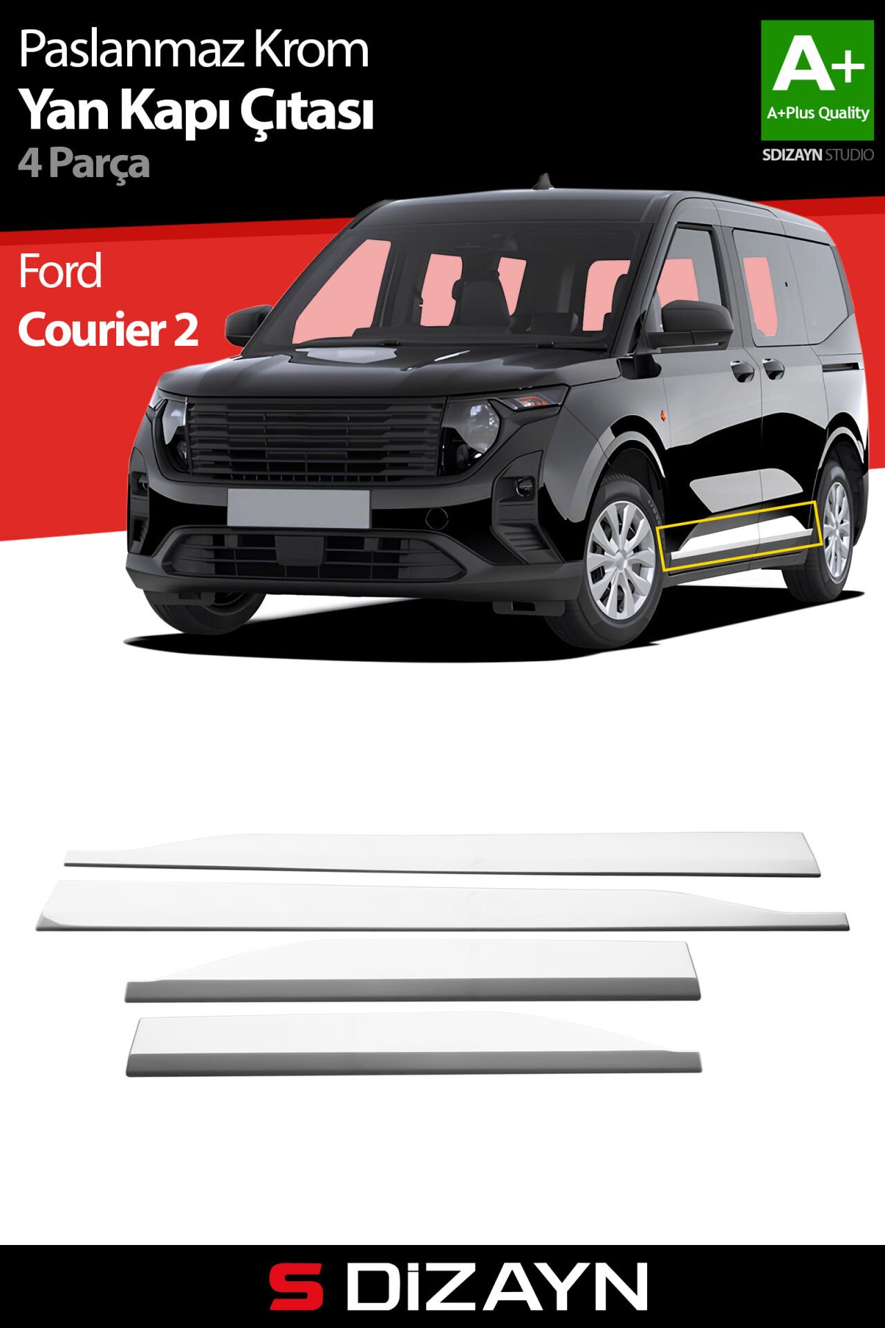 S-Dizayn Ford Courier Krom Yan Kapı Çıtası 4 Prç. 2023 Üzeri A+ Kalite