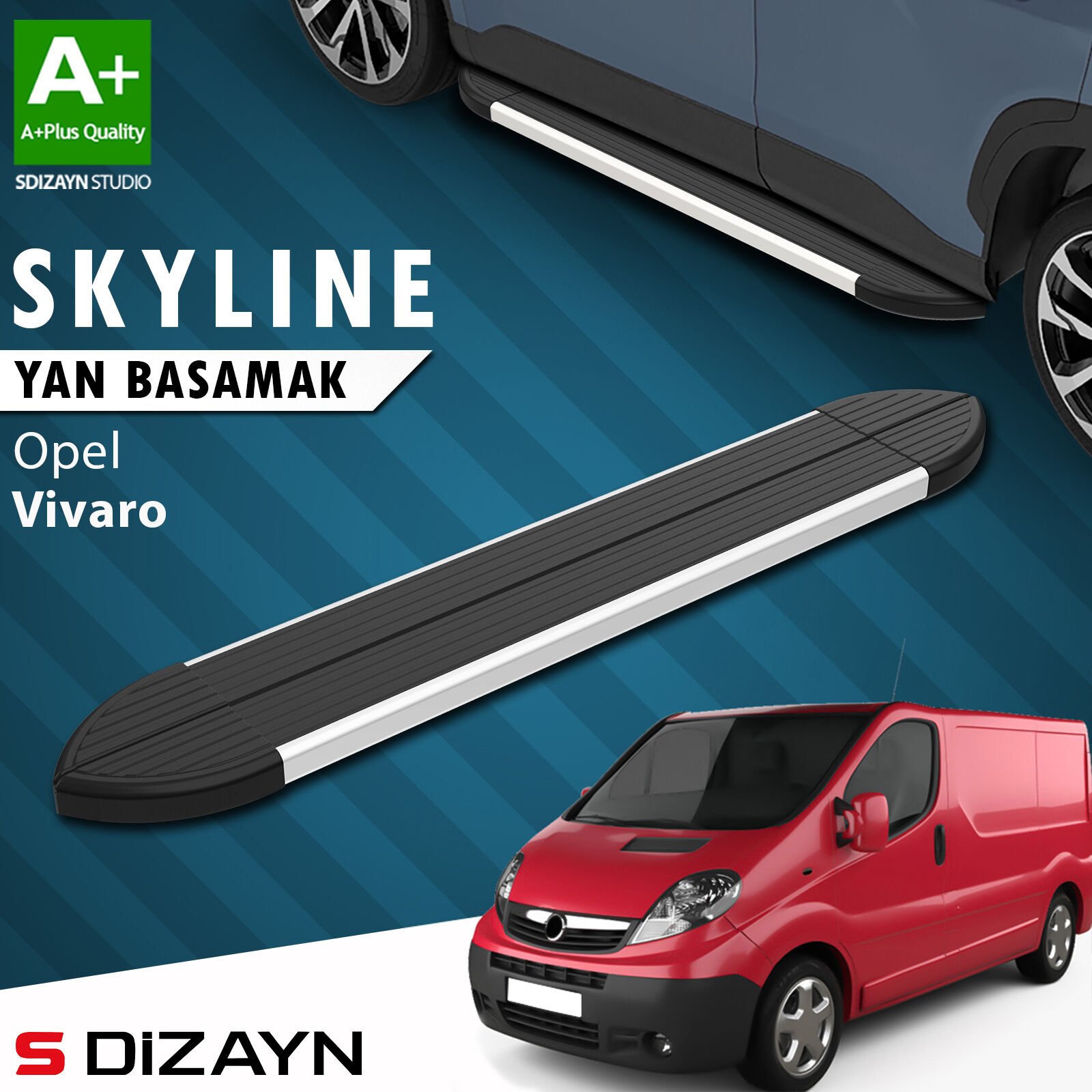 S-Dizayn Opel Vivaro A Kısa Şase Skyline Aluminyum Yan Basamak 223 Cm 2001-2014 A+ Kalite