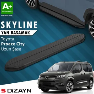 s-dizayn uyumlu Toyota Proace City Uzun Şase Skyline Siyah Yan Basamak 213 Cm 2018 Üzeri A+ Kalite modelleri DRS Tuning'de. Kaliteli malzeme, hızlı kargo ve