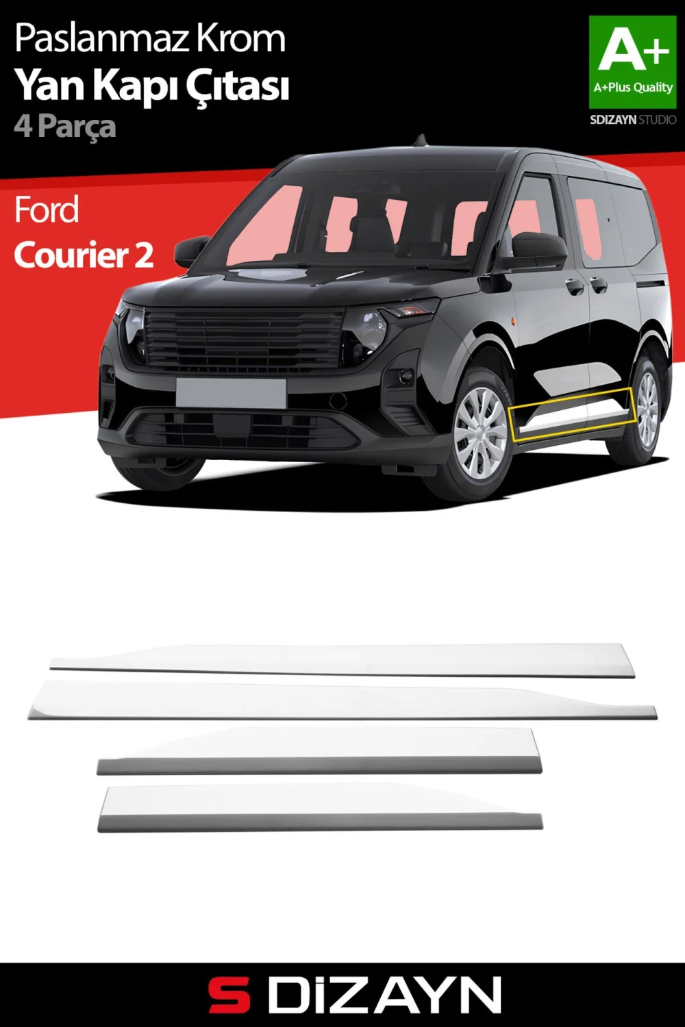 S-Dizayn Ford Courier Krom Yan Kapı Çıtası 4 Prç. 2023 Üzeri A+ Kalite